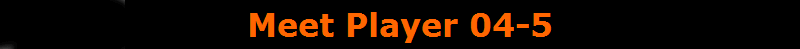 Meet Player 04-5