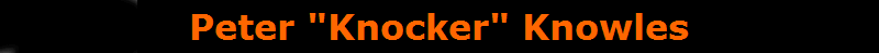Peter "Knocker" Knowles