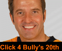 Click here for Bully's 20th